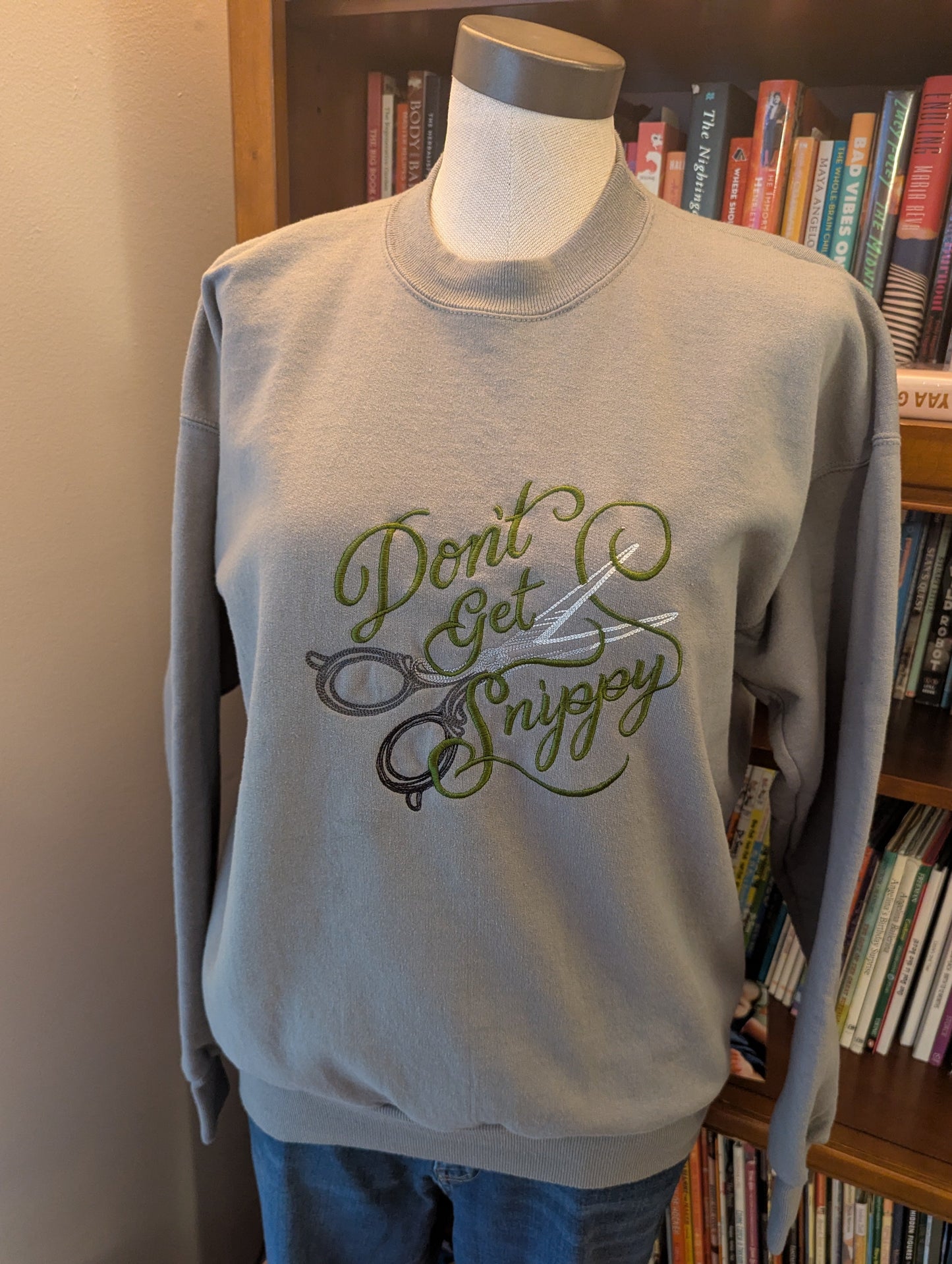 Don't Get Snippy upcycled sweatshirt